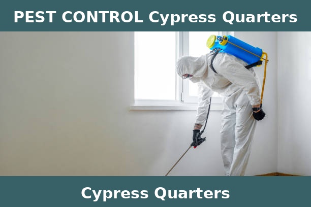PEST CONTROL Cypress Quarters